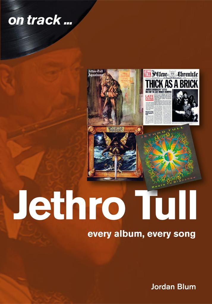 Produktbild: Jethro Tull on track | Jordan Blum