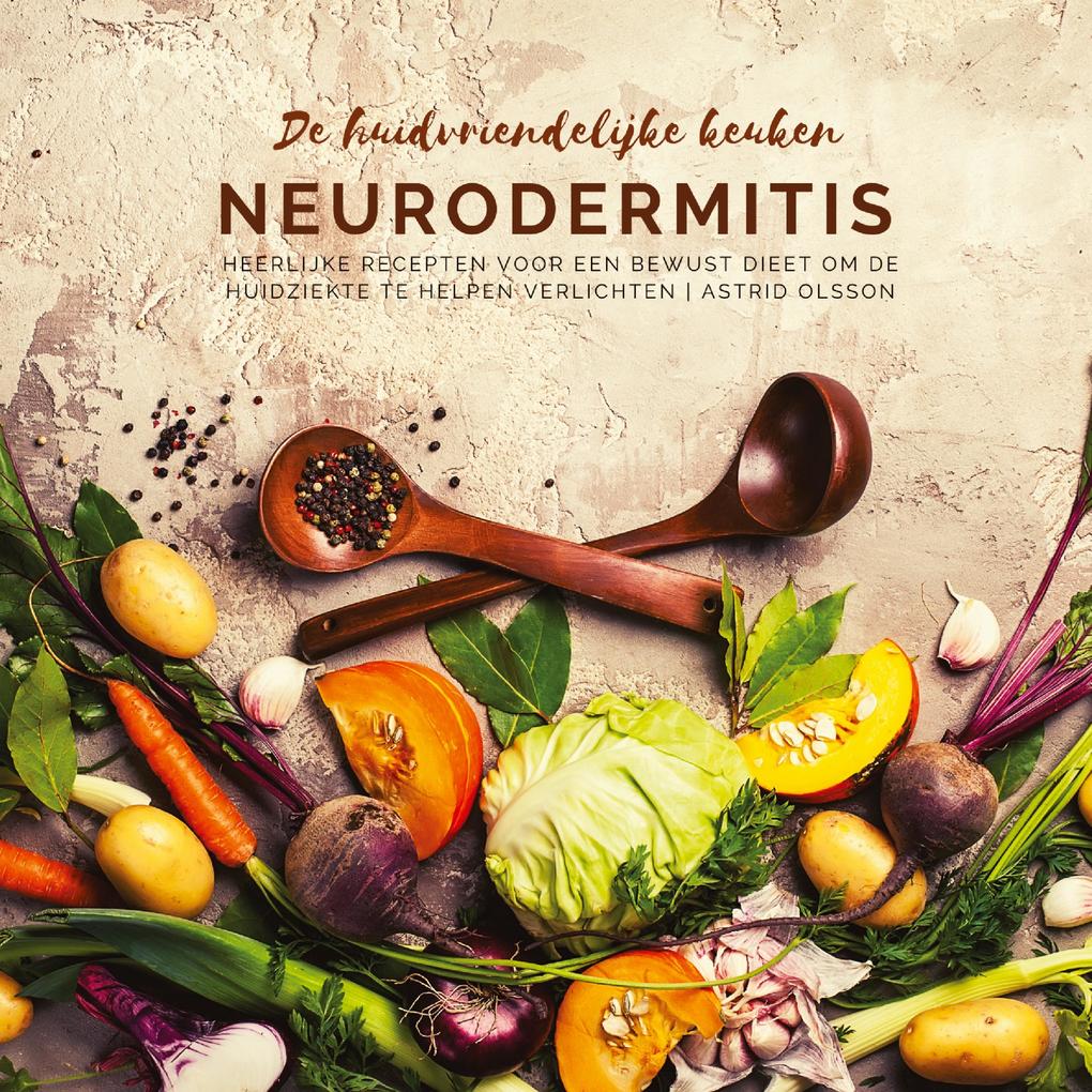 Produktbild: De huidvriendelijke keuken: neurodermitis | Astrid Olsson