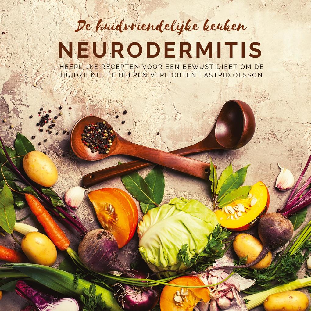 Produktbild: De huidvriendelijke keuken: neurodermitis | Astrid Olsson