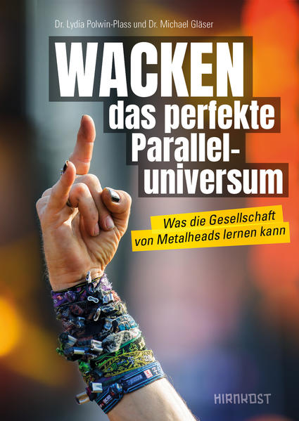 Produktbild: WACKEN - das perfekte Paralleluniversum | Lydia Polwin-Plass, Michael Gläser