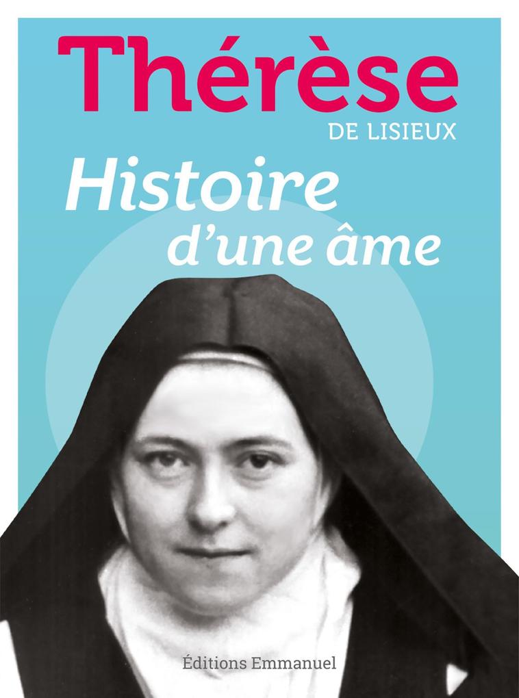 Produktbild: Histoire d'une âme | Ste Thérèse de Lisieux