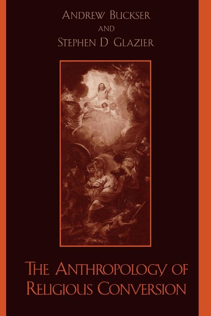 The Anthropology of Religious Conversion als Taschenbuch
