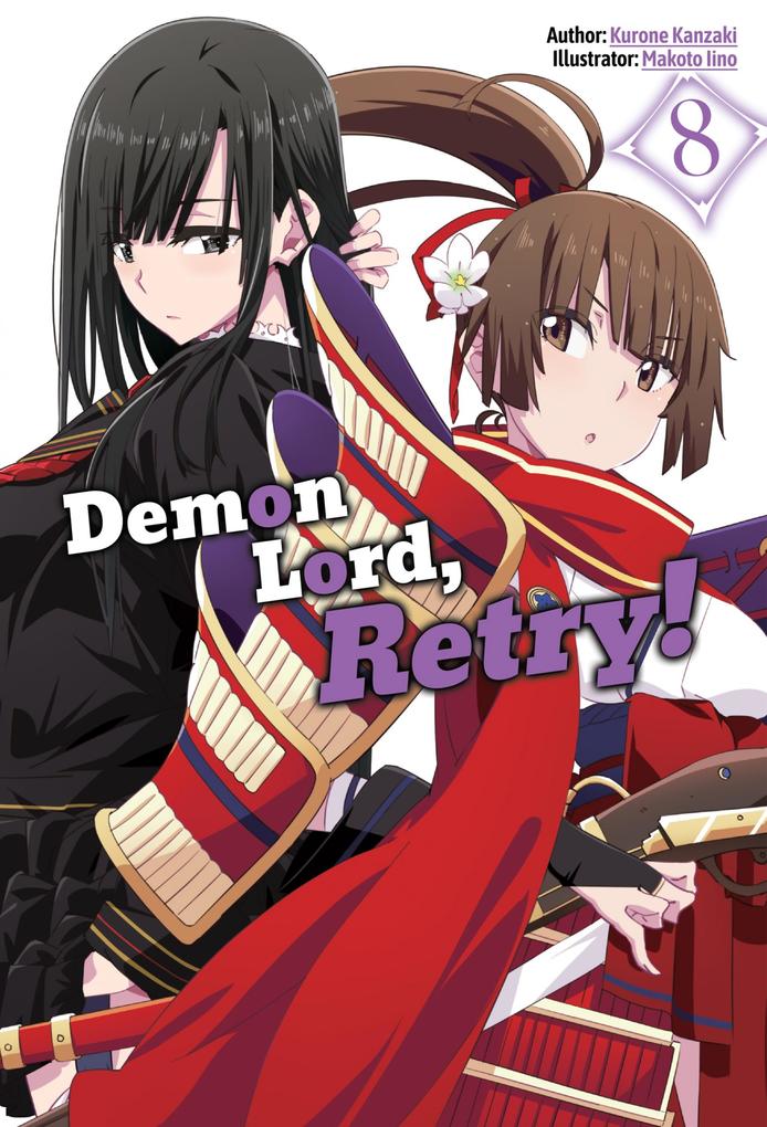 Produktbild: Demon Lord, Retry! Volume 8 | Kurone Kanzaki