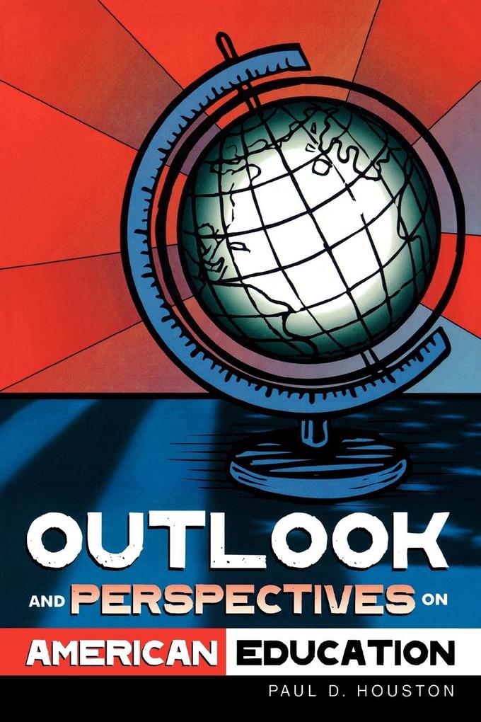 Outlook and Perspectives on American Education als Taschenbuch