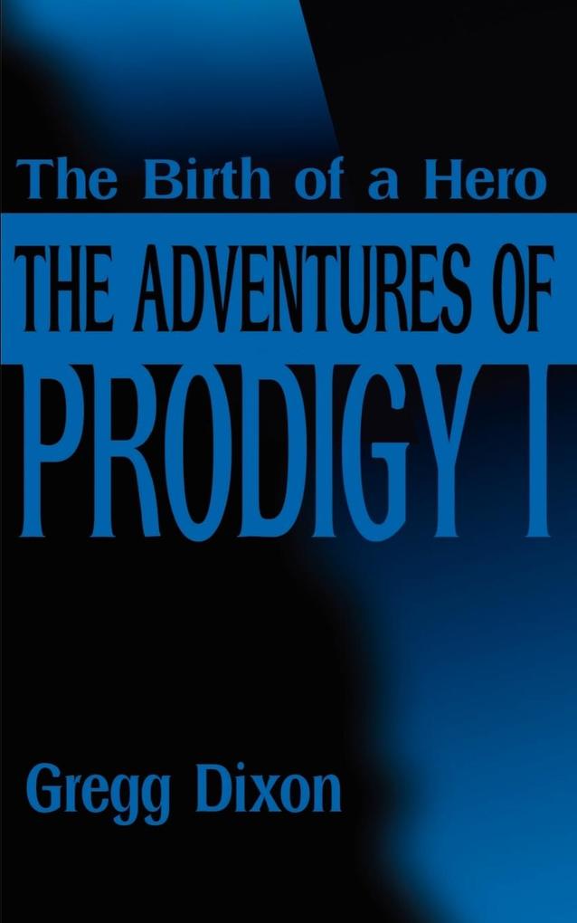 Adventures of Prodigy 1 als Taschenbuch