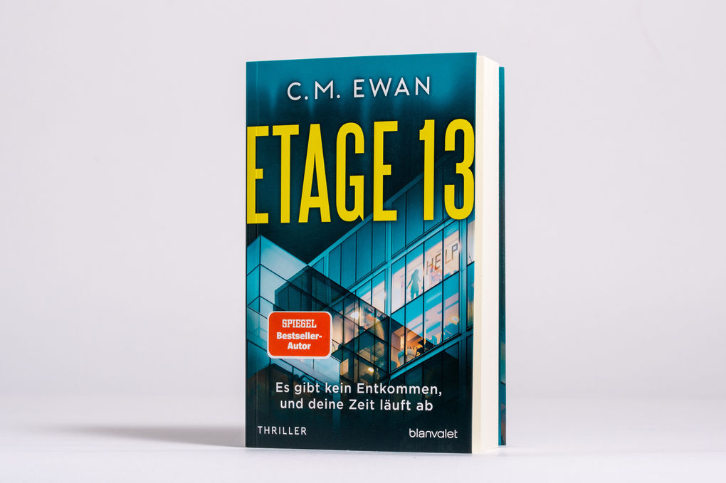 Weitere Ansicht: Etage 13 - Es gibt kein Entkommen, und deine Zeit läuft ab | C.M. Ewan