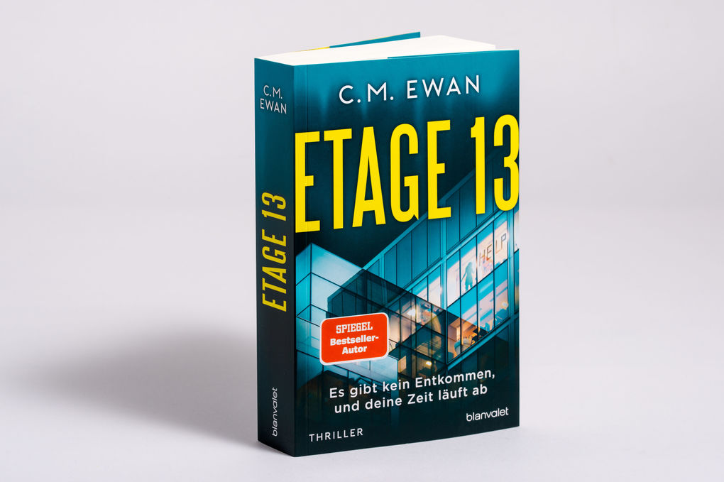 Weitere Ansicht: Etage 13 - Es gibt kein Entkommen, und deine Zeit läuft ab | C.M. Ewan