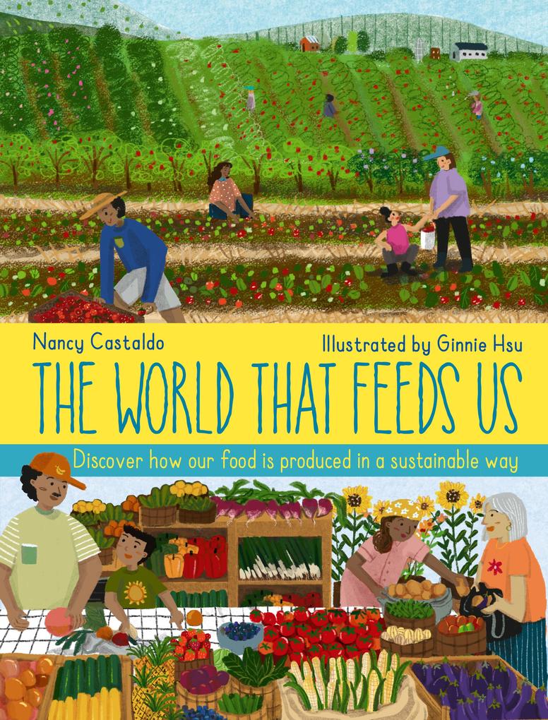 Produktbild: The World That Feeds Us | Nancy Castaldo