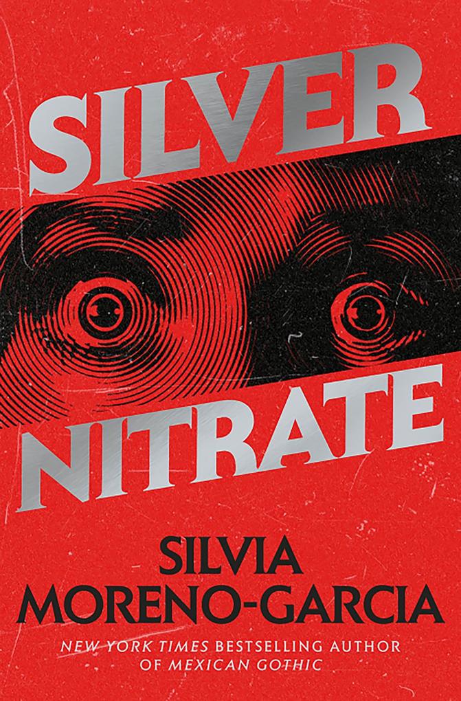 Produktbild: Silver Nitrate | Silvia Moreno-Garcia