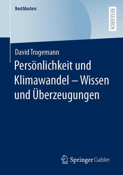 Produktbild: Persönlichkeit und Klimawandel - Wissen und Überzeugungen | David Trogemann