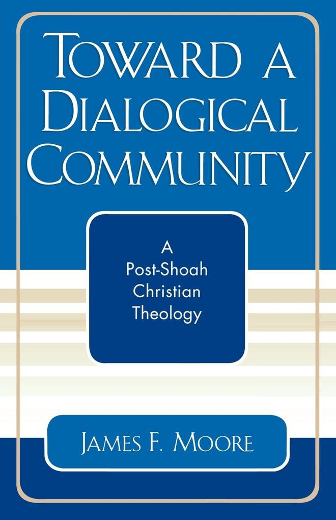 Toward a Dialogical Community als Taschenbuch