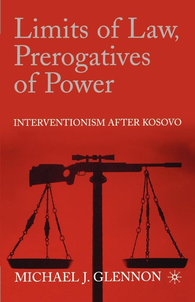 Produktbild: Limits of Law, Prerogatives of Power | M. Glennon