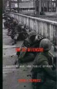 The Tet Offensive: Politics, War, and Public Opinion als Buch (gebunden)
