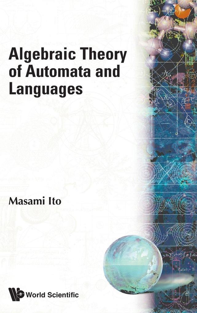 Ito Masami: ALGEBRAIC THEORY OF AUTOMATA AND LANG... bei ebook.de ...