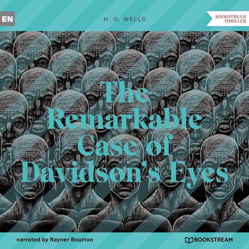 Produktbild: The Remarkable Case of Davidson's Eyes | H. G. Wells
