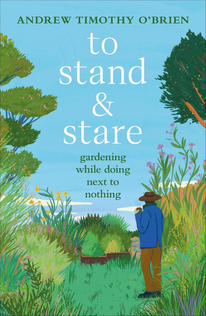 Produktbild: To Stand And Stare | Andrew Timothy O'Brien