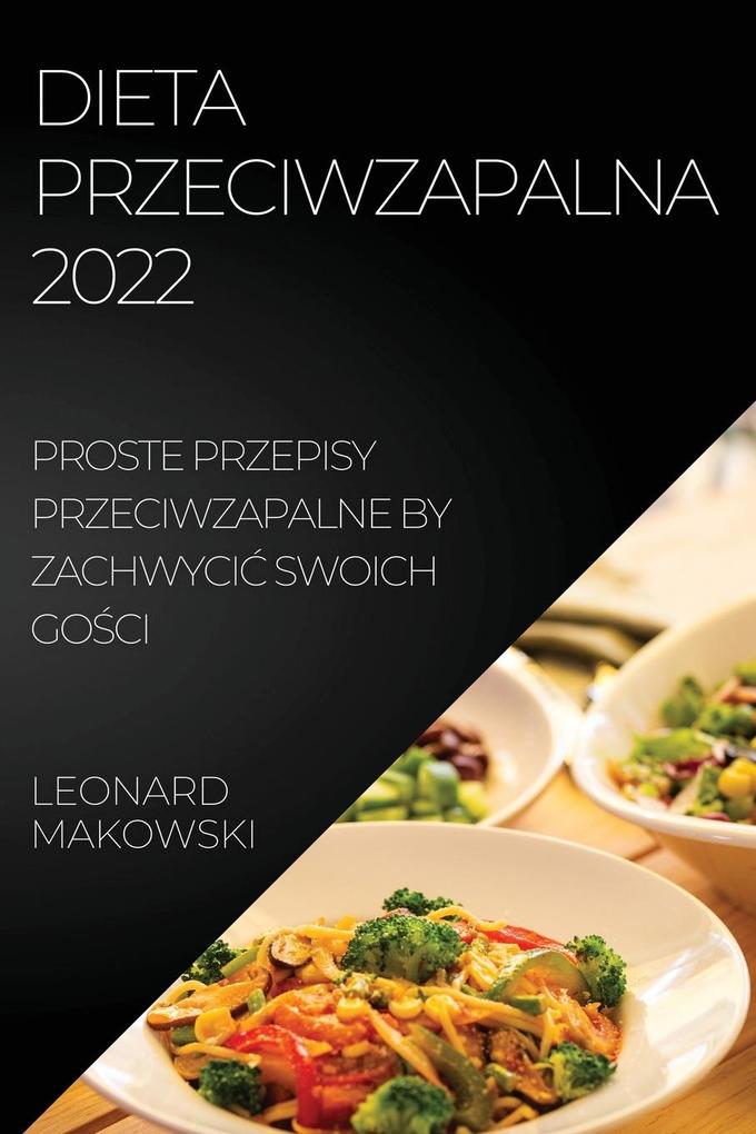 Produktbild: DIETA PRZECIWZAPALNA 2022 | Leonard Makowski