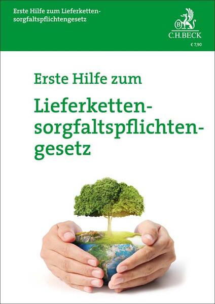 Produktbild: Erste Hilfe zum Lieferkettensorgfaltspflichtengesetz | Anahita Thoms