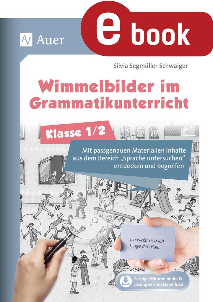 Produktbild: Wimmelbilder im Grammatikunterricht - Klasse 1/2 | Silvia Segmüller-Schwaiger