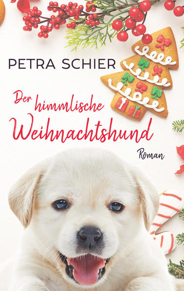 Produktbild: Der himmlische Weihnachtshund | Petra Schier