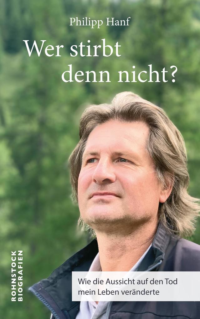 Produktbild: Wer stirbt denn nicht? | Philipp Hanf