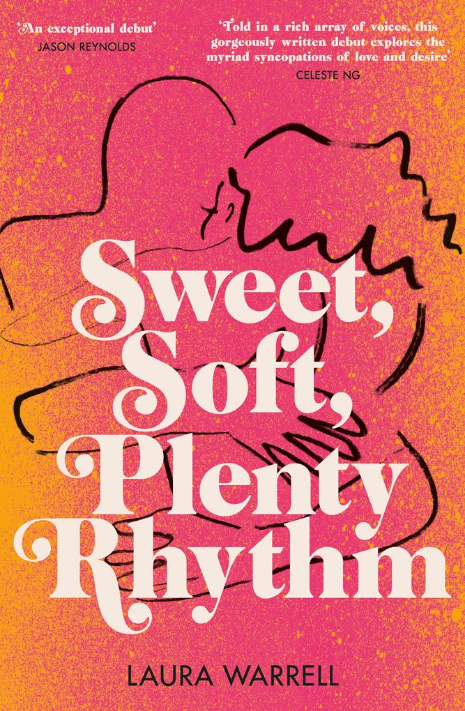 Produktbild: Sweet, Soft, Plenty Rhythm | Laura Warrell