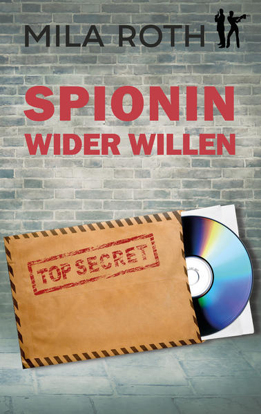 Produktbild: Spionin wider Willen | Mila Roth