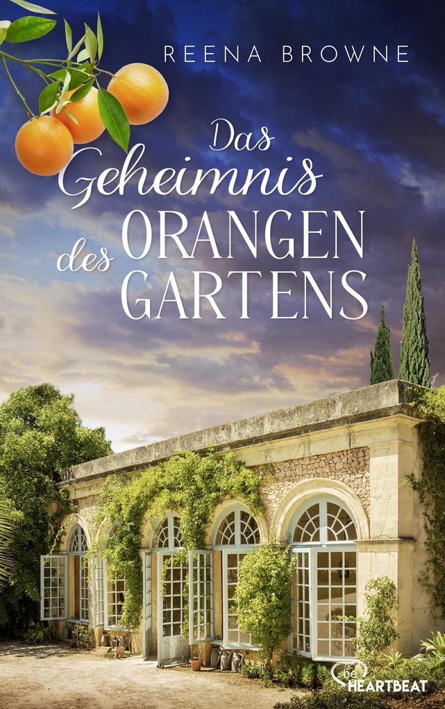 Produktbild: Das Geheimnis des Orangengartens | Reena Browne
