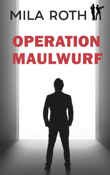 Produktbild: Operation Maulwurf | Mila Roth