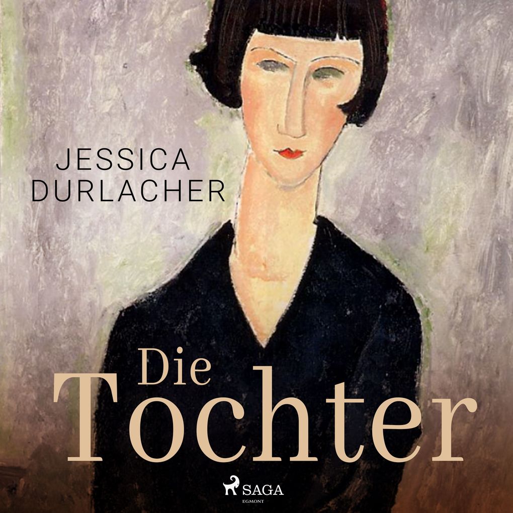 Produktbild: Die Tochter | Jessica Durlacher