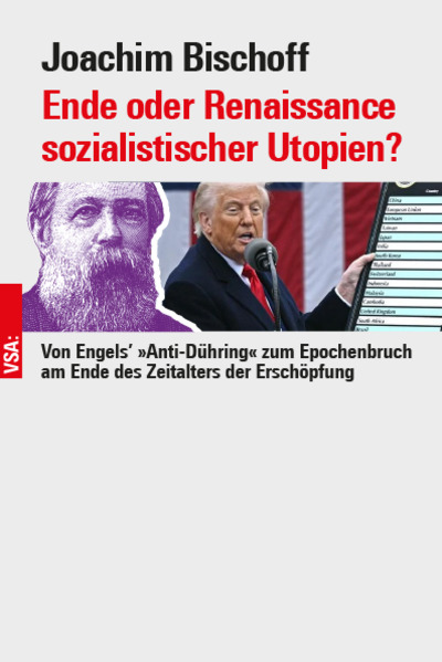 Produktbild: Ende oder Renaissance sozialistischer Utopien? | Joachim Bischoff