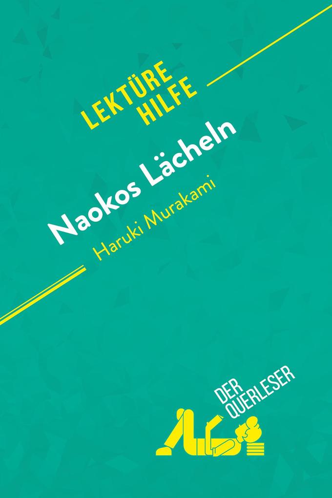 Produktbild: Naokos Lächeln von Haruki Murakami (Lektürehilfe) | der Querleser