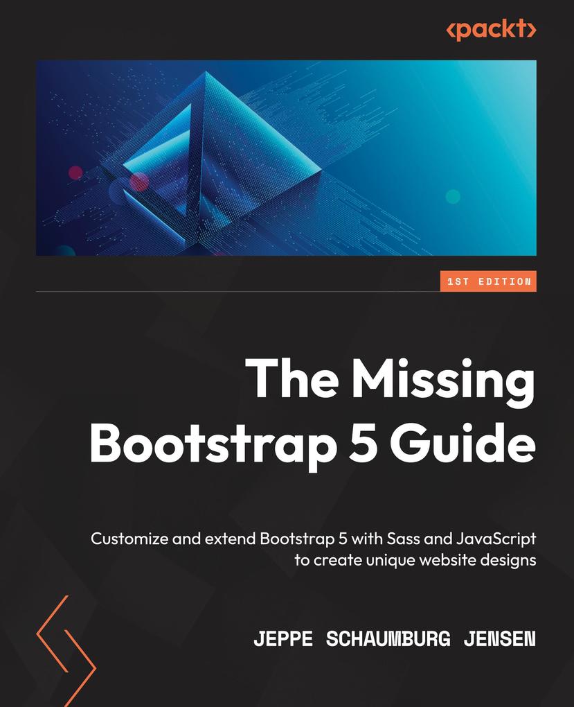 Produktbild: The Missing Bootstrap 5 Guide | Jeppe Schaumburg Jensen