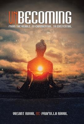 Produktbild: Unbecoming | Vasant Raval, Prafulla Raval
