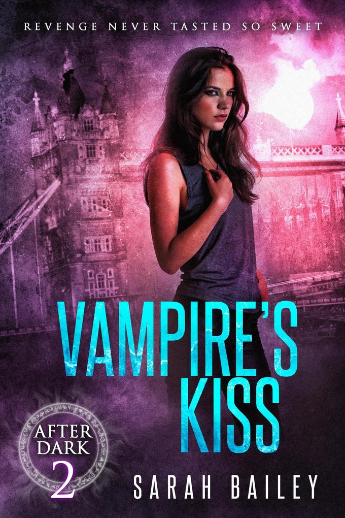 Produktbild: Vampire's Kiss (After Dark, #2) | Sarah Bailey
