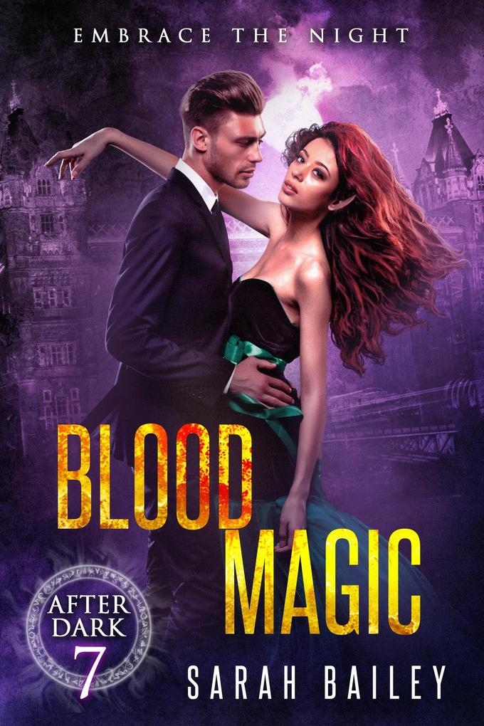 Produktbild: Blood Magic (After Dark, #7) | Sarah Bailey