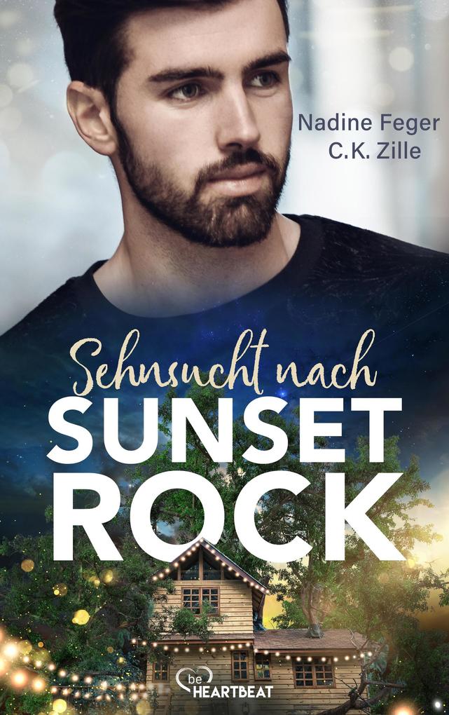 Produktbild: Sehnsucht nach Sunset Rock | Nadine Feger, C. K. Zille