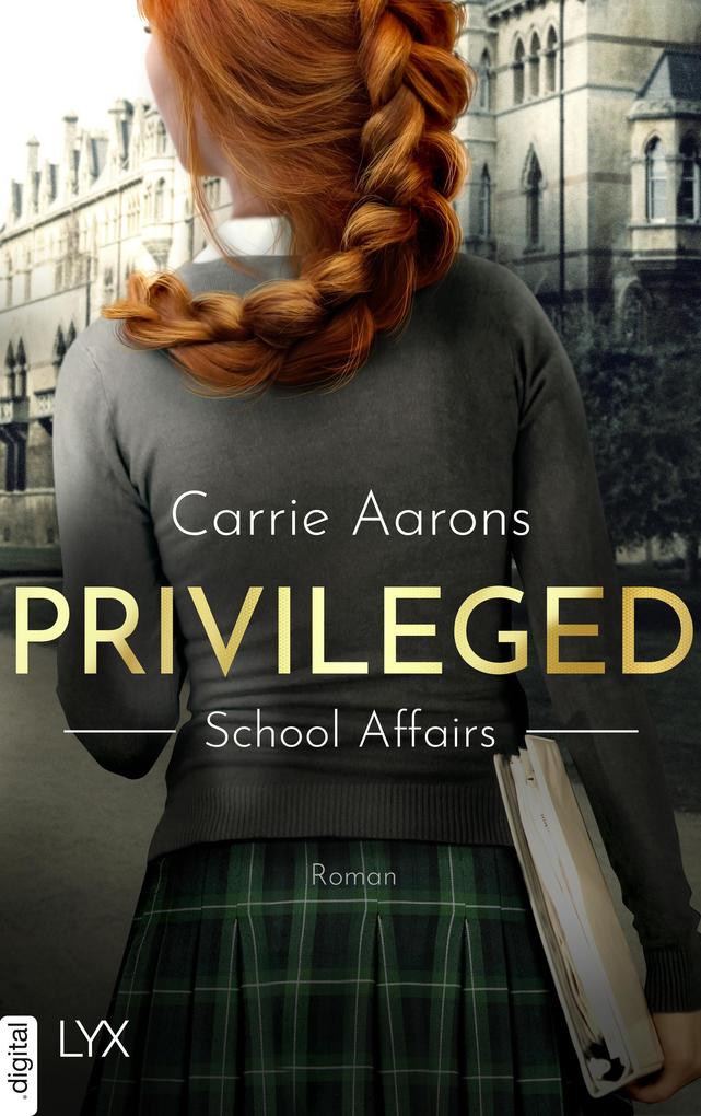 Produktbild: Privileged - School Affairs | Carrie Aarons