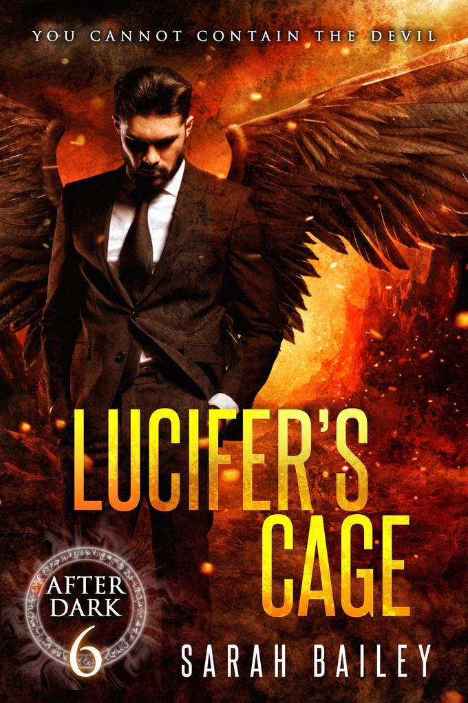 Produktbild: Lucifer's Cage (After Dark, #6) | Sarah Bailey