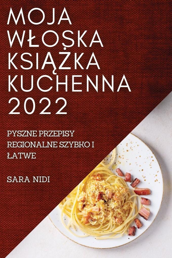 Produktbild: MOJA WOSKA KSIKA KUCHENNA 2022 | Sara Nidi