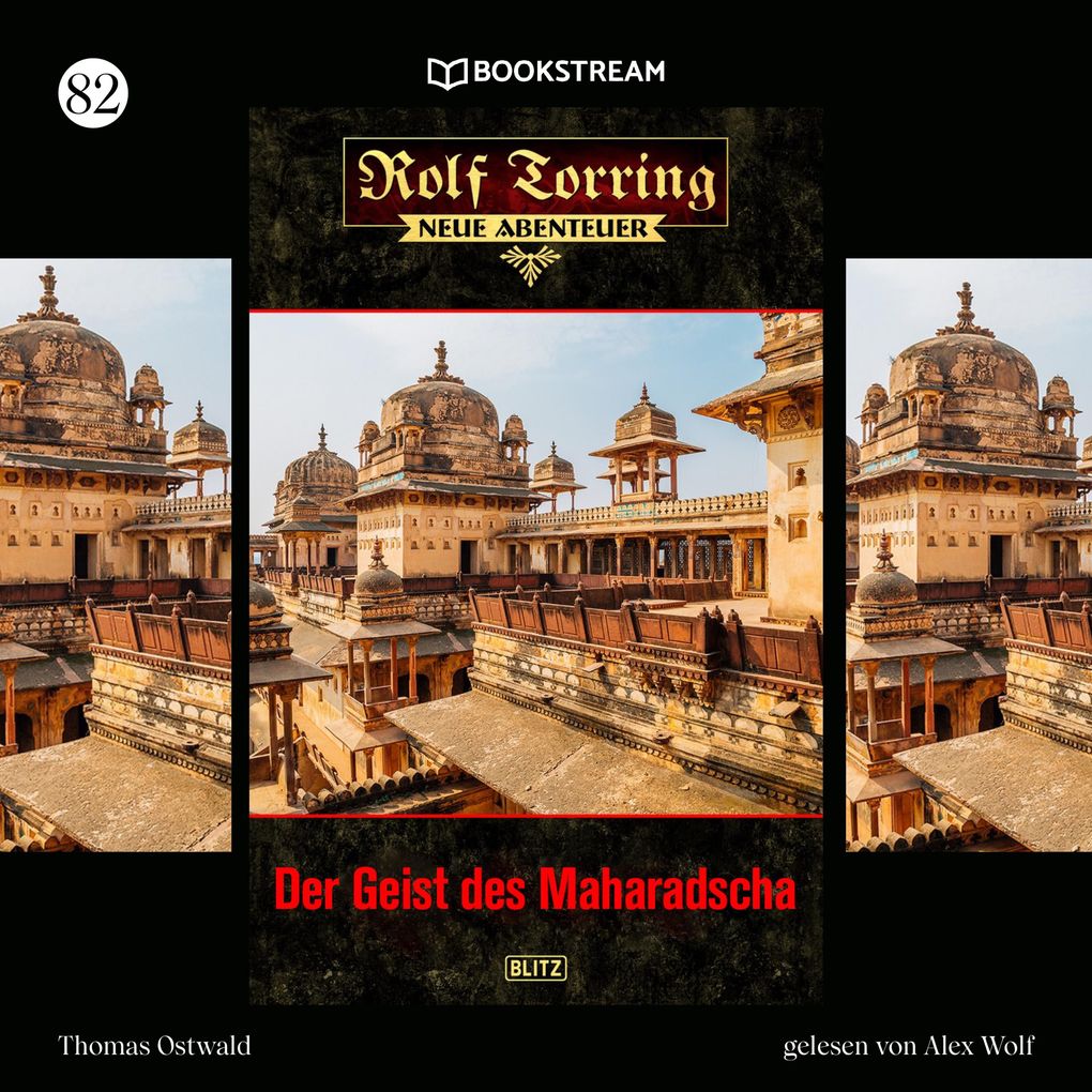 Produktbild: Rolf Torring - Neue Abenteuer, Folge 82: Der Geist des Maharadscha | Thomas Ostwald