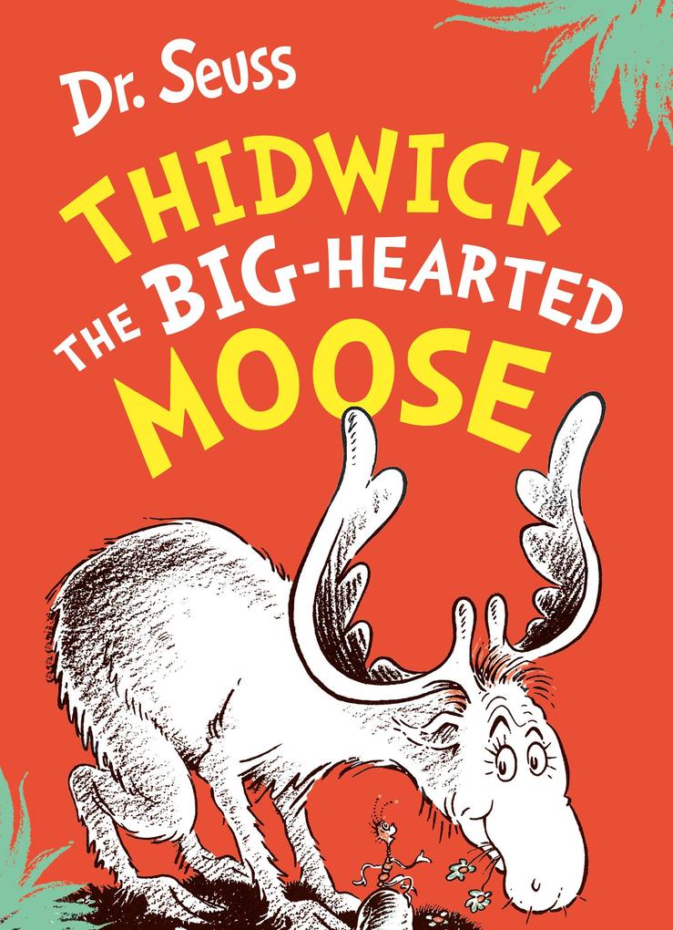 Produktbild: Thidwick the Big-Hearted Moose | Seuss