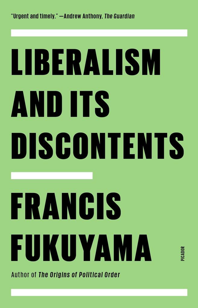 Produktbild: Liberalism and Its Discontents | Francis Fukuyama