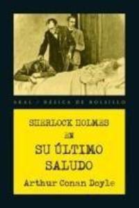 Produktbild: Sherlock Holmes : su último saludo | Arthur Conan Doyle