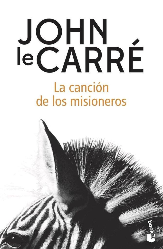 Produktbild: La canción de los misioneros | John Le Carré