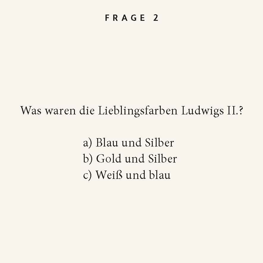 Weitere Ansicht: Ludwig II.-Quiz | Rupp Doinet