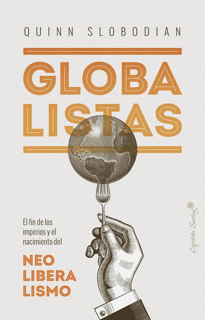 Produktbild: Globalistas | Quinn Slobodian