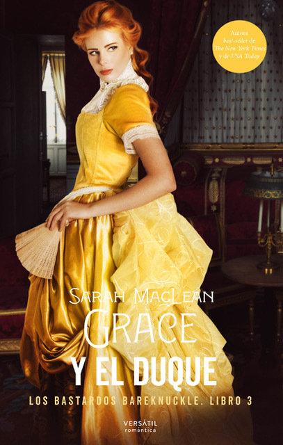 Produktbild: Grace y el duque : los bastardos Bareknuckle 3 | Sarah Maclean