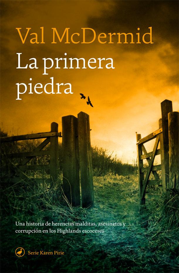 Produktbild: La primera piedra | Val McDermid
