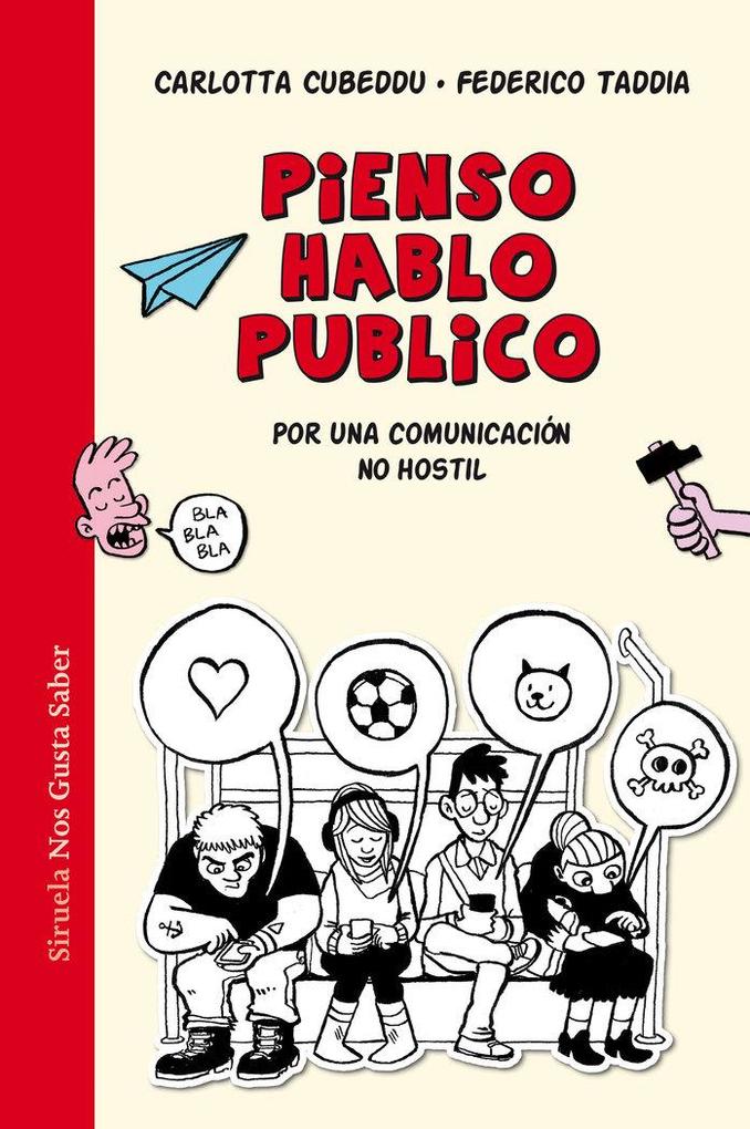 Produktbild: Pienso, hablo, publico : por una comunicación no hostil | Carlotta Cubeddu, Federico Taddia